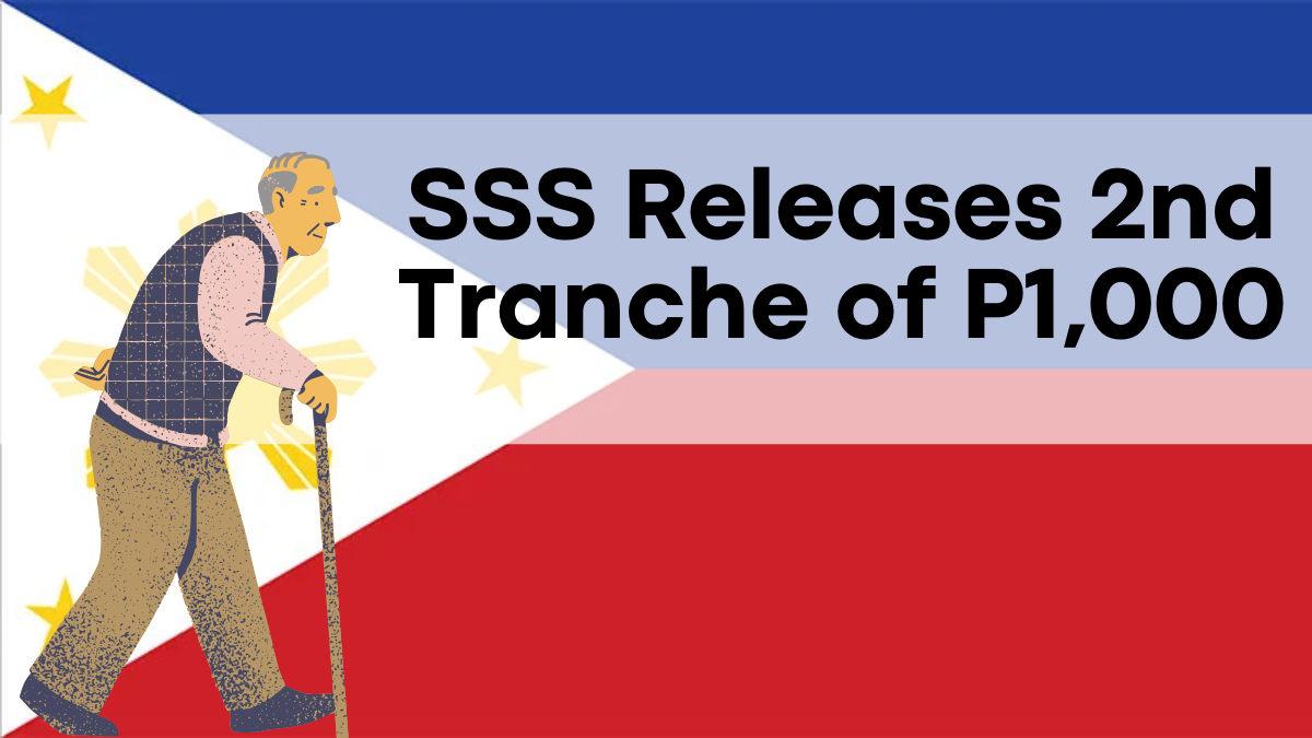 SSS Releases 2nd Tranche of P1,000, Steps to Claim Your Additional Benefits