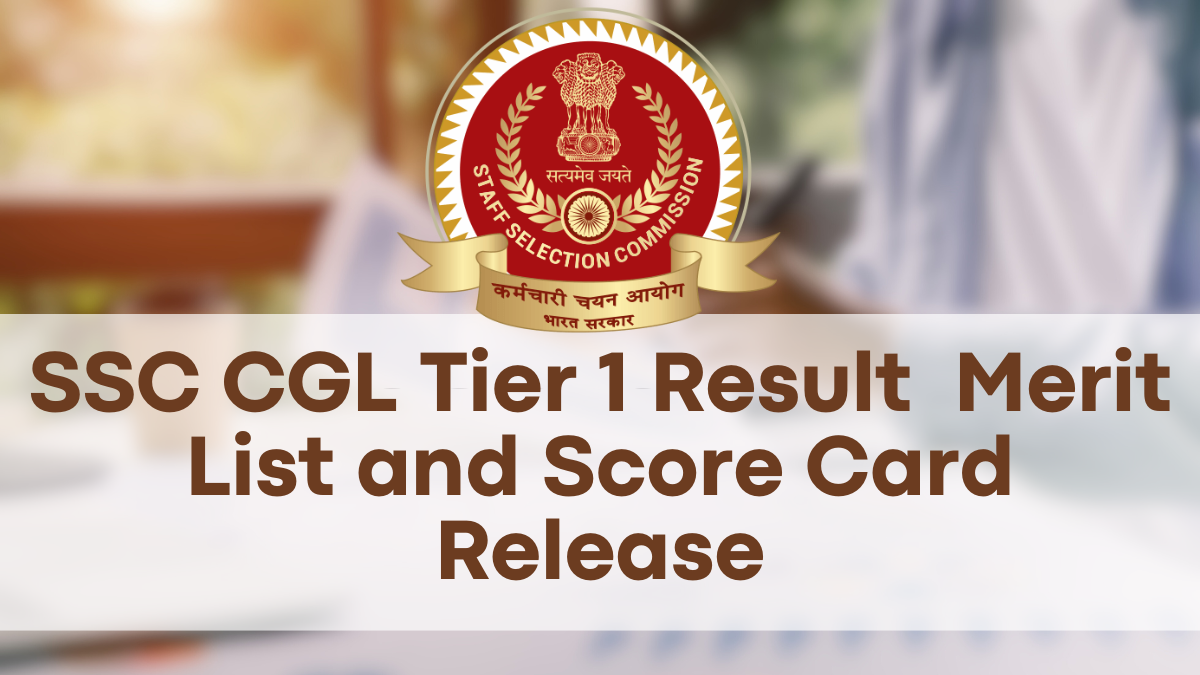 SSC CGL Tier 1 Result 2024, Merit List and Score Card Release Soon – Check Cut Off Marks