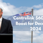 Centrelink $600 Cash Boost for December 2024: Eligibility Details Inside