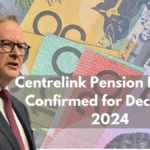 Centrelink Pension Increase Confirmed for December 2024, Check Amount & Eligibility