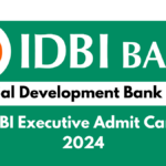 IDBI Executive Admit Card 2024: Download ESO Call Letter Now