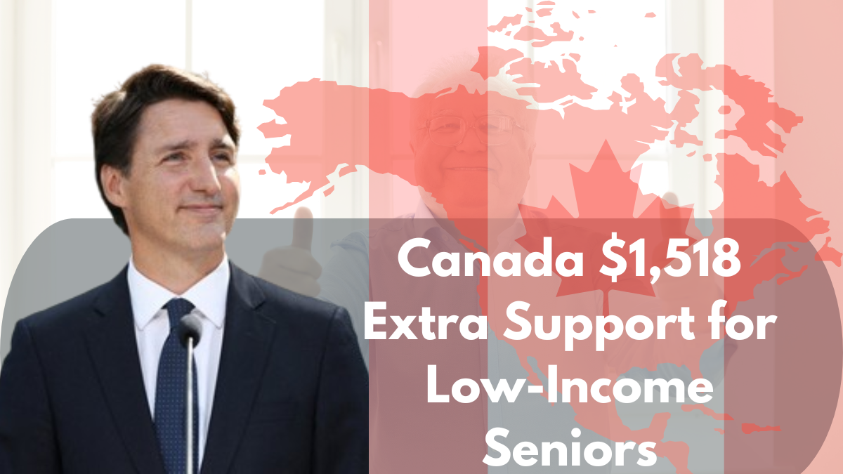 $1,518 Extra Support for Low-Income Seniors in Canada: Fact or Fiction?