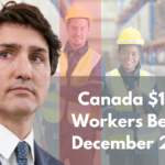 Canada $1,518 Workers Benefit December 2024: Check Payment Date and Eligibility