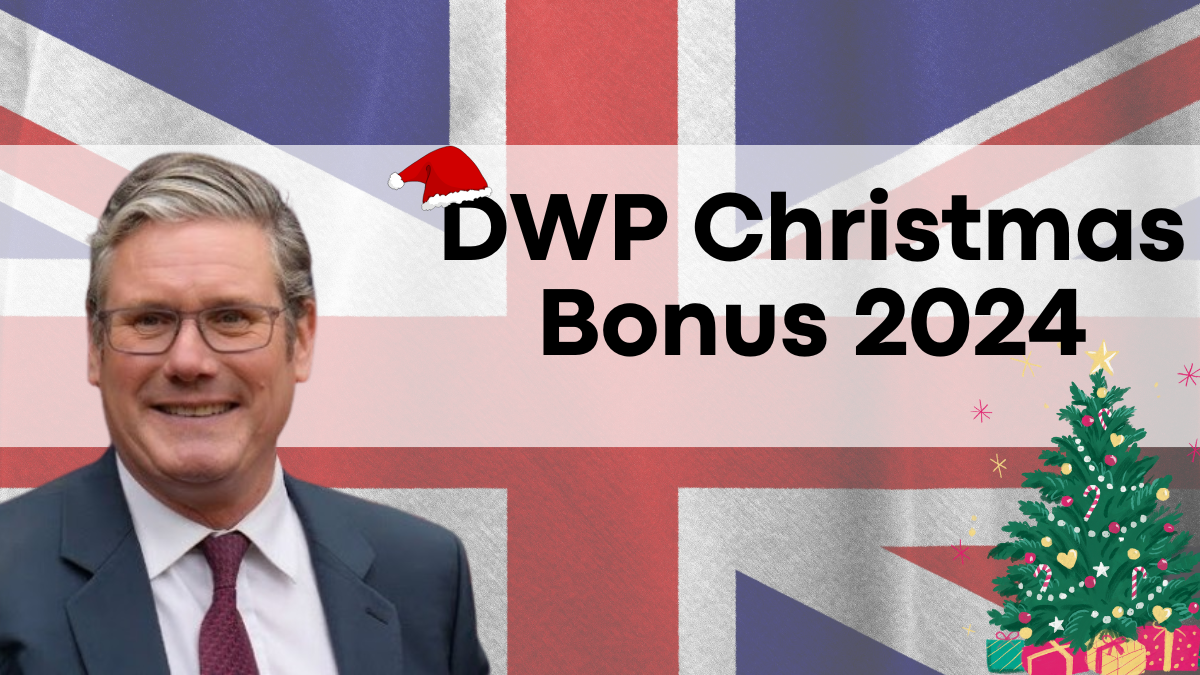 DWP Christmas Bonus 2024, Benefits List and Payment Dates