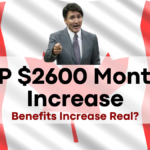 CPP $2600 Monthly Increase, Benefits Increase Real? Check the Payment Dates