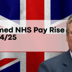 Confirmed NHS Pay Rise for 2024/25, Find Out Your New Salary!