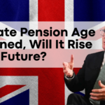 UK State Pension Age Explained, Will It Rise in the Future?