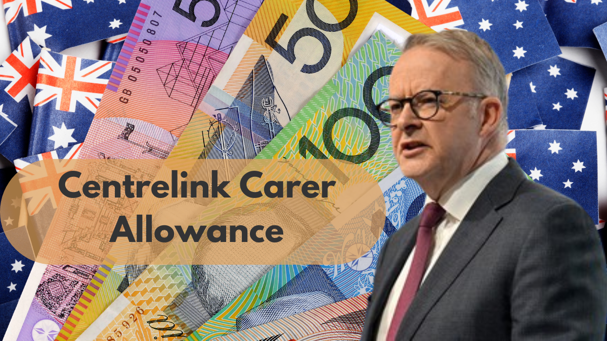 Centrelink Carer Allowance: How Much is Carer Payment and Allowance? How to Claim it?