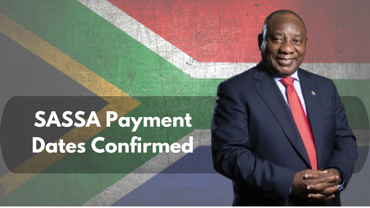 SASSA Payment Dates Confirmed December 2024- January 2025: Check New Payment Amount and Schedule