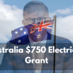 Australia $750 Electricity Grant: Check Eligibility How to Claim? Payment Dates