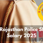 Rajasthan Police SI Salary 2025: Check RPSC Sub Inspector Job Role Pay Scale & Grade