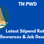 TN PWD Apprentice Salary 2024: Latest Stipend, Allowances & Job Role Explained