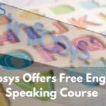 Infosys Offers Free English Speaking Course with Certification for Students in 2025