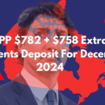 CPP $782 + $758 Extra Payments Deposit For December 2024, Check Are You Eligible?