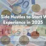 7 Easy Side Hustles to Start Without Experience in 2025